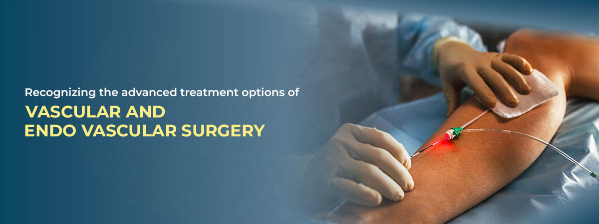 vascular and endovascular surgery treatment in Hyderabad